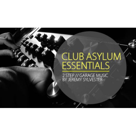 Club Asylum Essentials - Télécharger Samples UK Garage, Old Skool Club Asylum Essentials - Télécharger Samples UK Garage, Old Skool