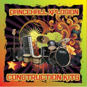 Dancehall Xplosion - 22 Kits zur Erstellung von Dancehall
