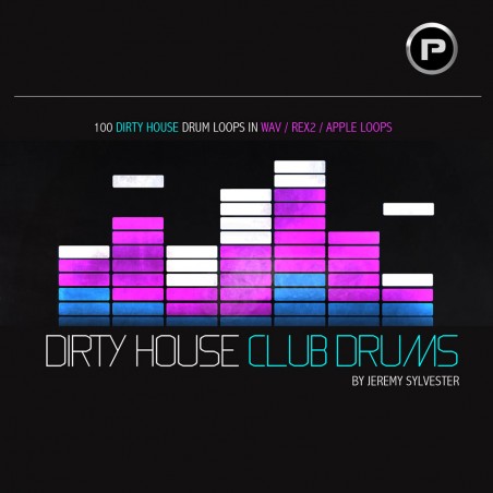 Dirty House Club Drums - 100 Club Banging Dirty House Grooves für alle Arten von EDM-Styles Dirty House Club Drums - 100 Club Banging Dirty House Grooves für alle Arten von EDM-Styles